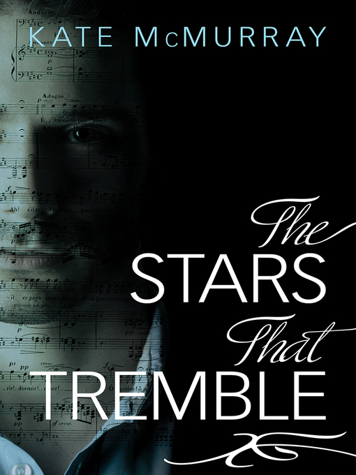 Title details for The Stars That Tremble by Kate McMurray - Available